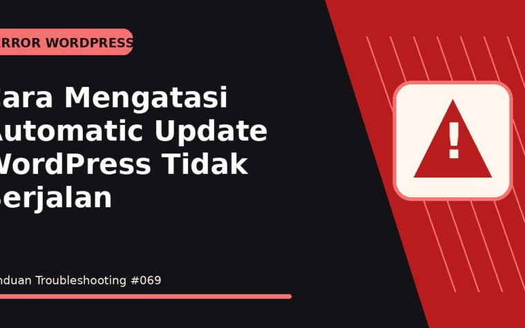 Cara Mengatasi Automatic Update WordPress Tidak Berjalan