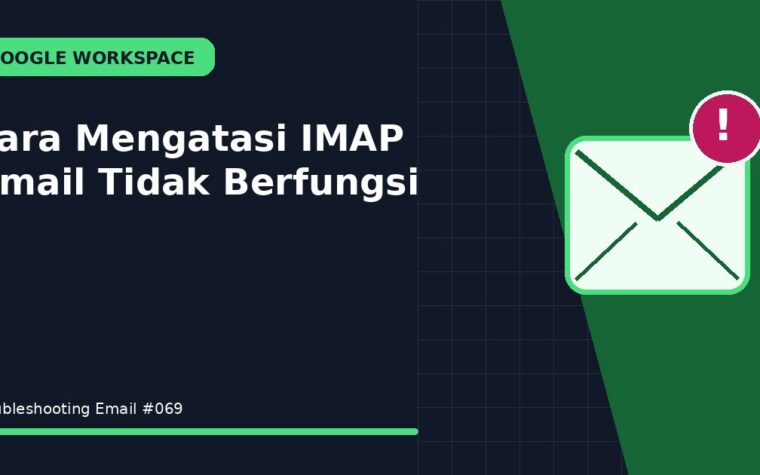 Cara Mengatasi IMAP Gmail Tidak Berfungsi