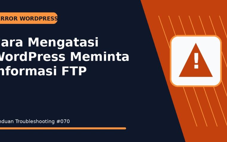Cara Mengatasi WordPress Meminta Informasi FTP
