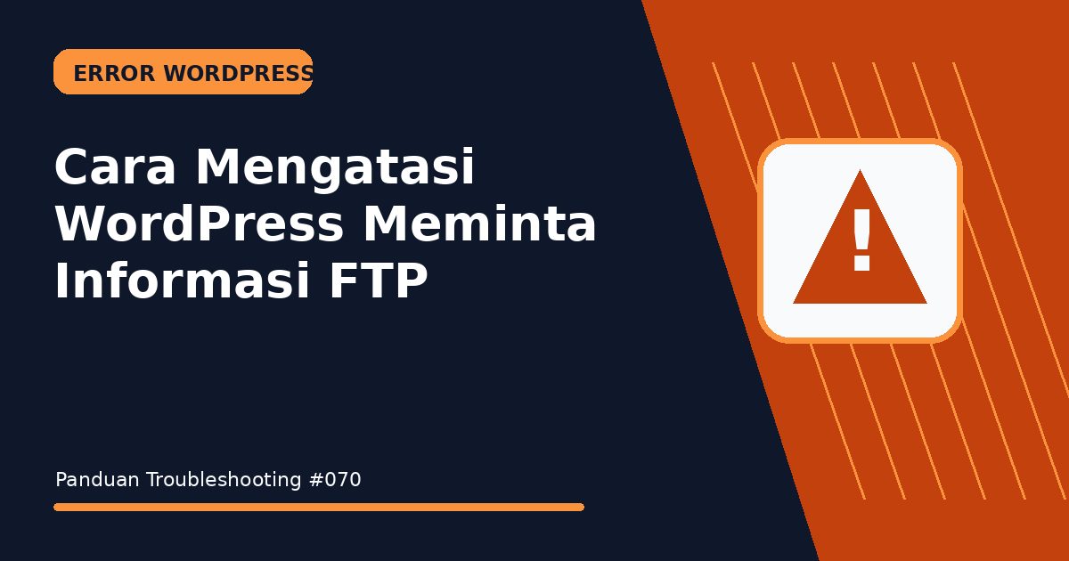 Cara Mengatasi WordPress Meminta Informasi FTP