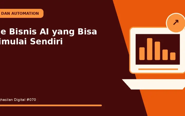 Ide Bisnis AI yang Bisa Dimulai Sendiri