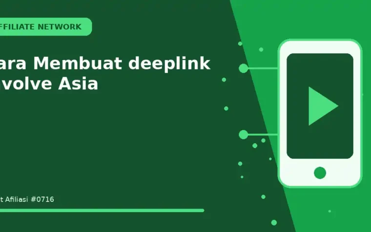 Cara Membuat deeplink Involve Asia