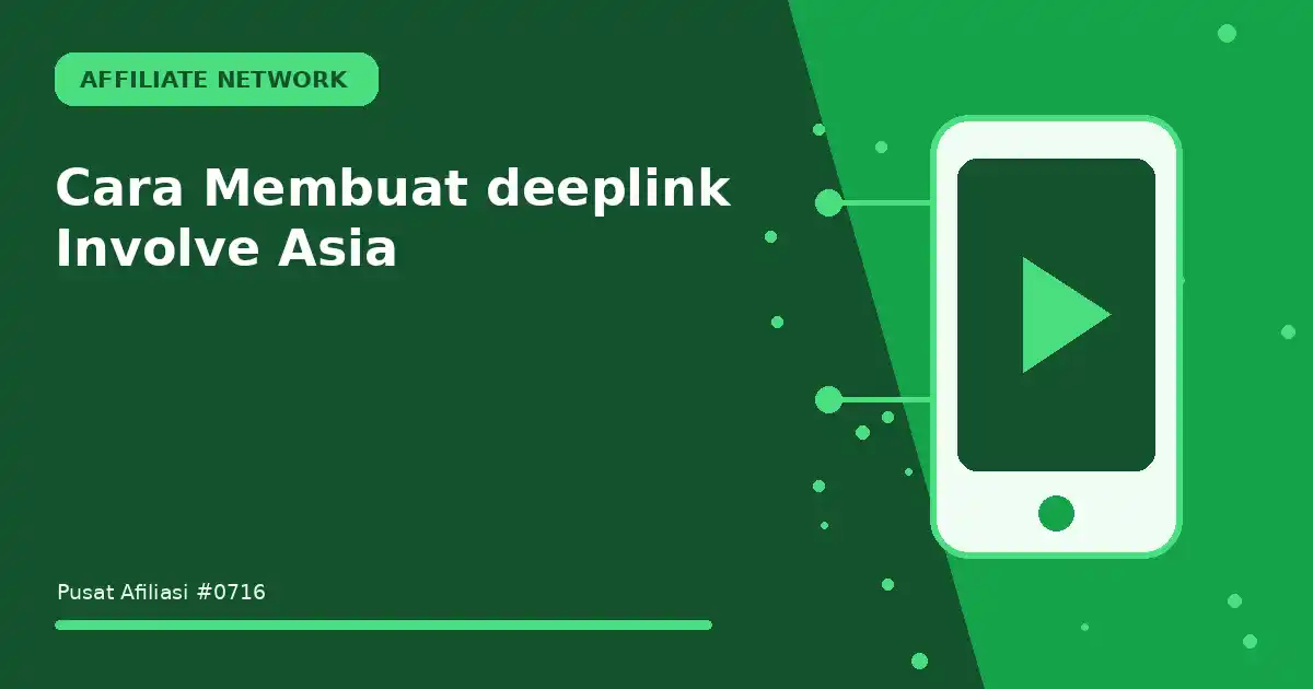 membuat deeplink involve asia