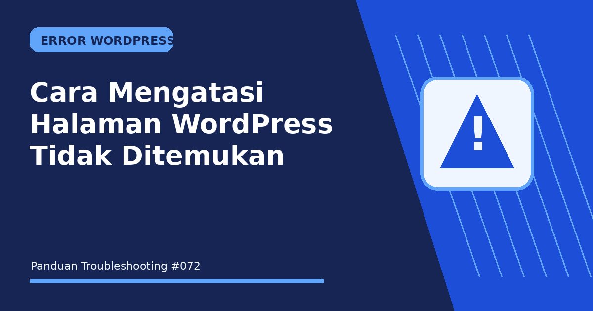 Cara Mengatasi Halaman WordPress Tidak Ditemukan