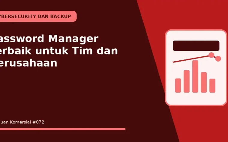 Password Manager Terbaik untuk Tim dan Perusahaan