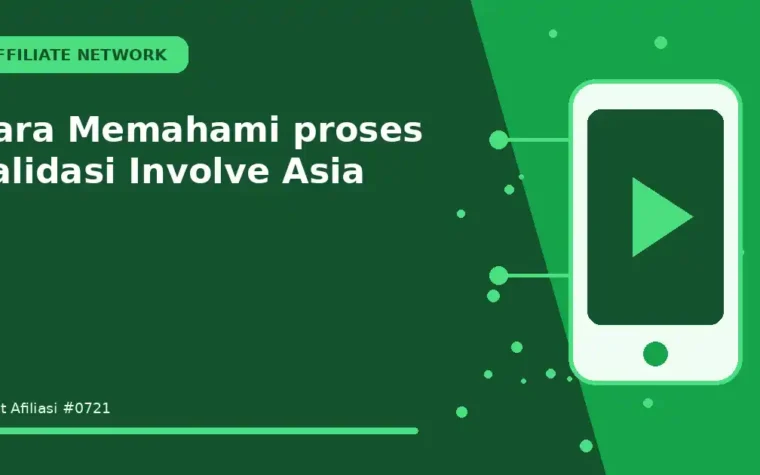 Cara Memahami proses validasi Involve Asia