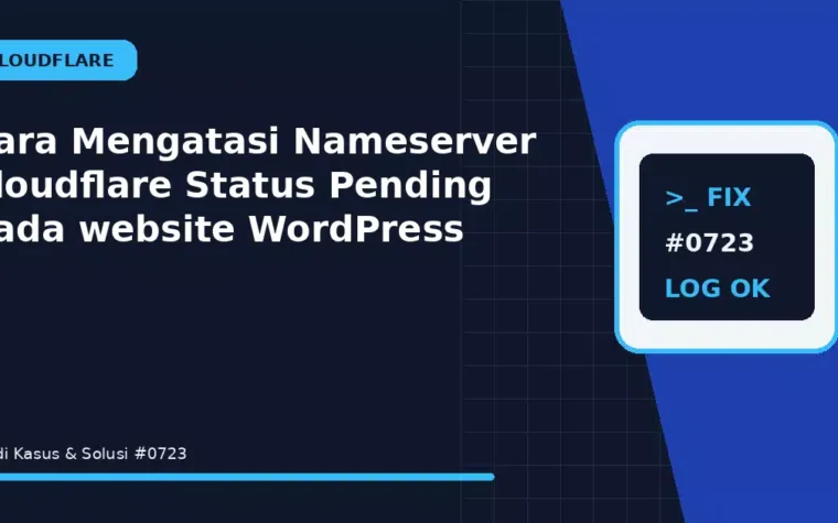 Cara Mengatasi Nameserver Cloudflare Status Pending pada website WordPress