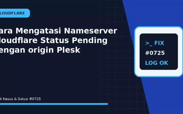 Cara Mengatasi Nameserver Cloudflare Status Pending dengan origin Plesk