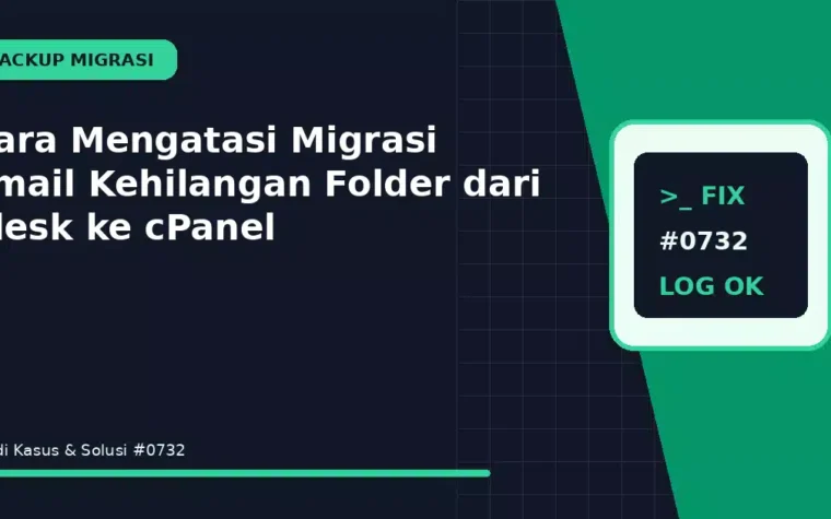 Cara Mengatasi Migrasi Email Kehilangan Folder dari Plesk ke cPanel