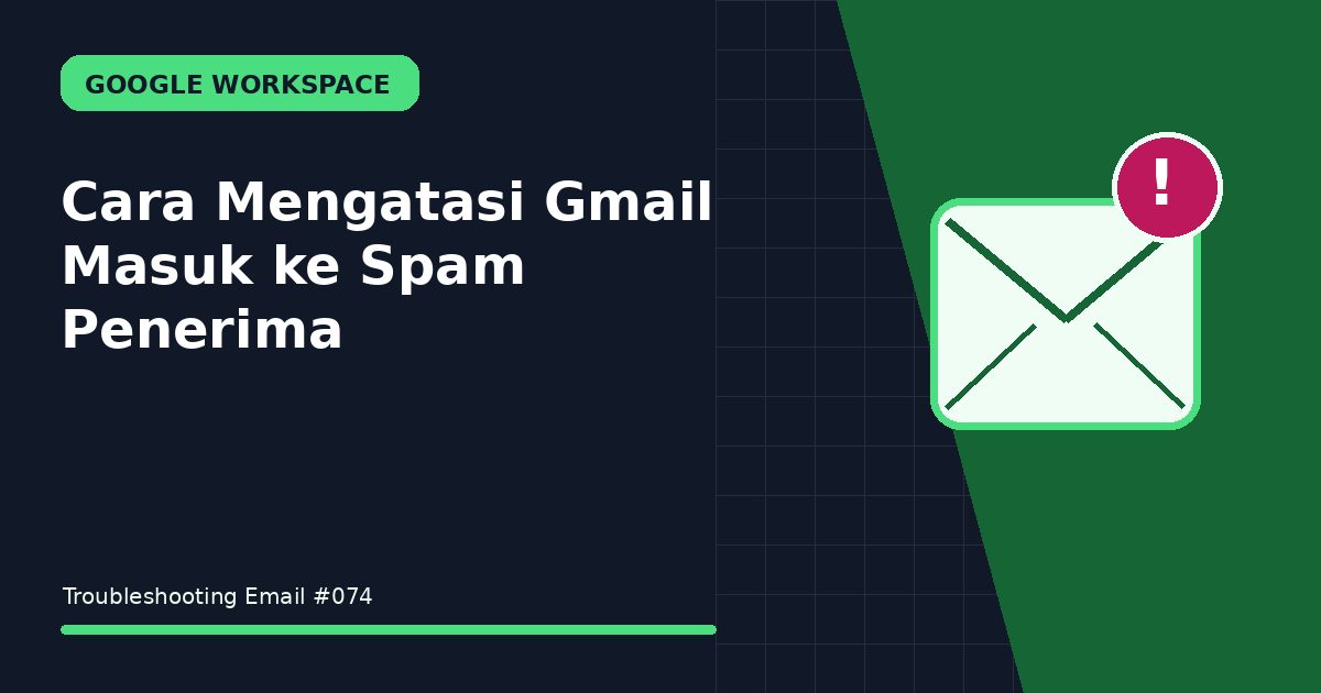 gmail masuk ke spam penerima