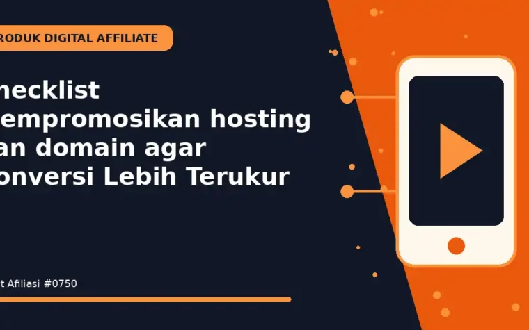 Checklist Mempromosikan hosting dan domain agar Konversi Lebih Terukur