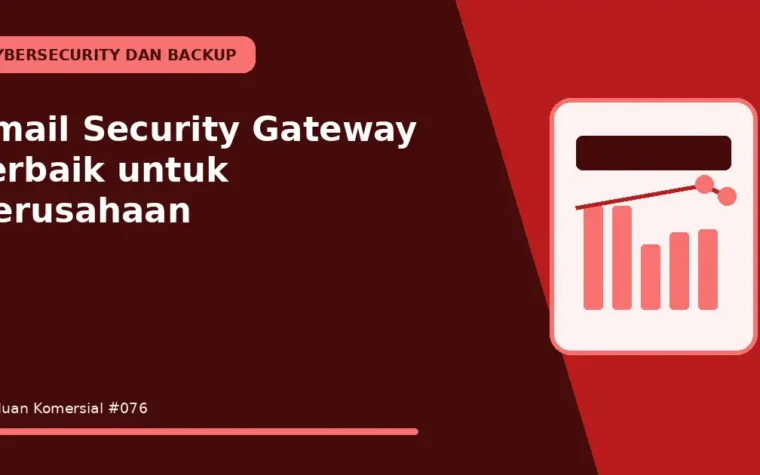 Email Security Gateway Terbaik untuk Perusahaan