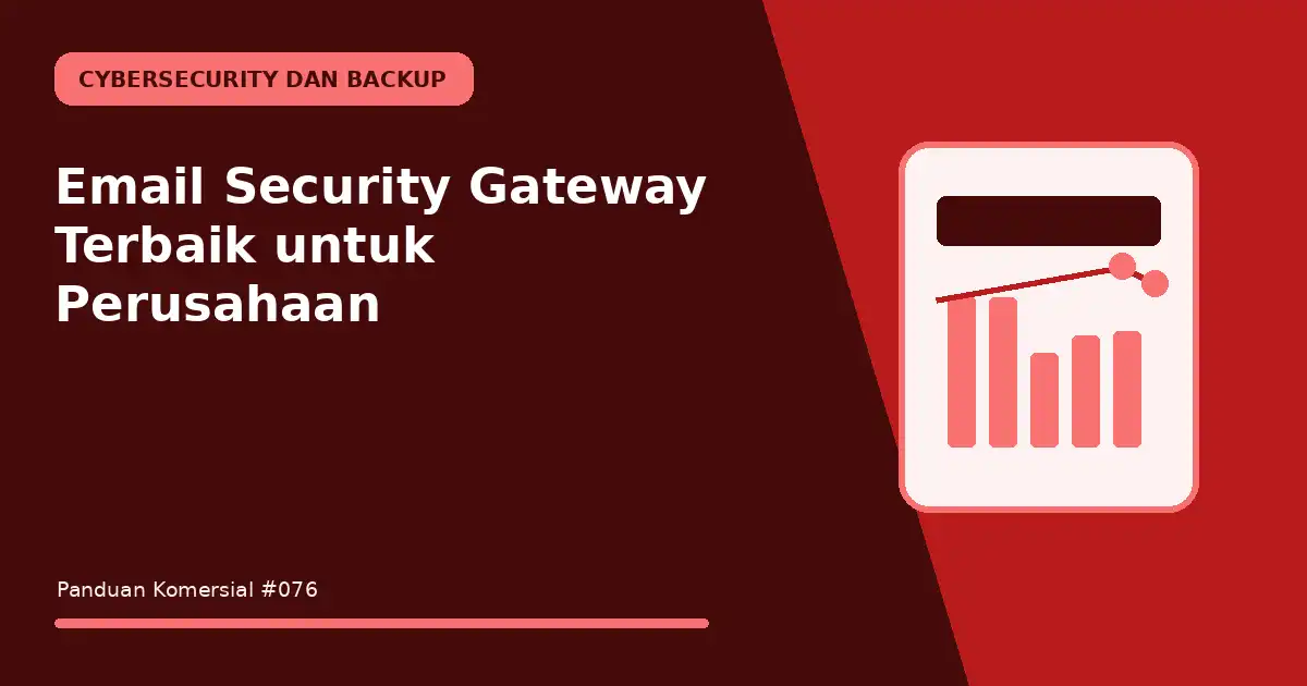 Email Security Gateway Terbaik untuk Perusahaan