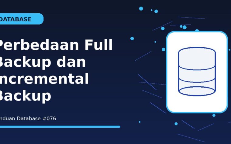Perbedaan Full Backup dan Incremental Backup