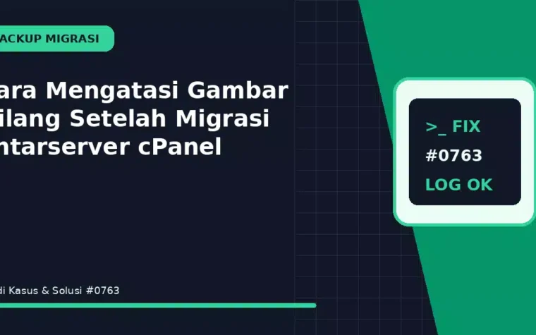 Cara Mengatasi Gambar Hilang Setelah Migrasi antarserver cPanel