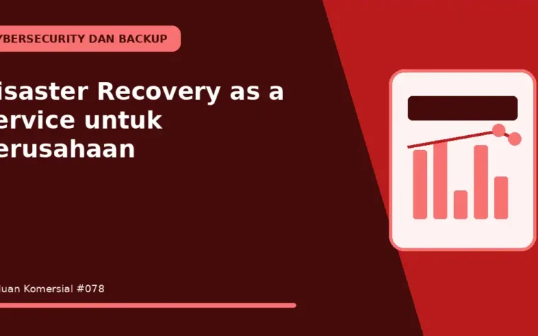 Disaster Recovery as a Service untuk Perusahaan