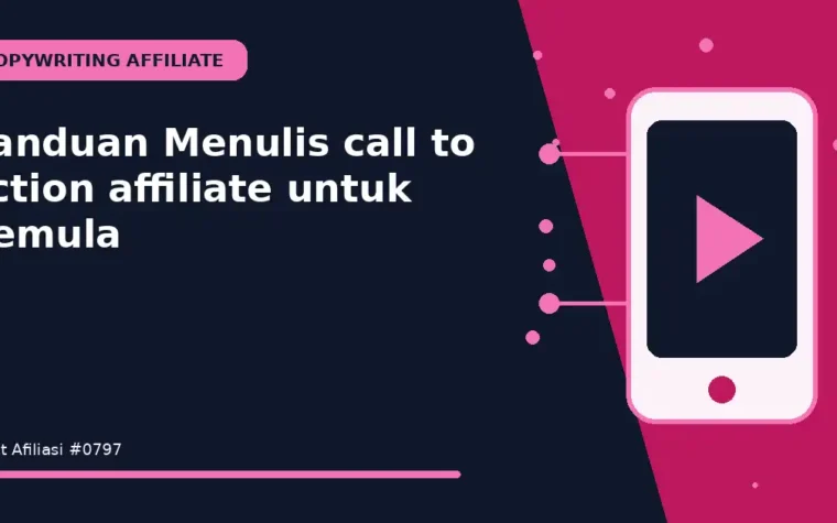 Panduan Menulis call to action affiliate untuk Pemula