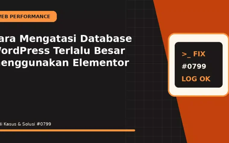 Cara Mengatasi Database WordPress Terlalu Besar menggunakan Elementor