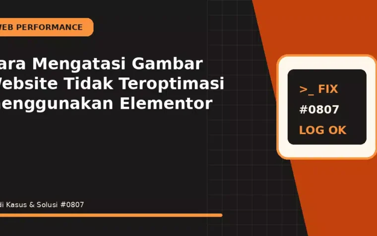Cara Mengatasi Gambar Website Tidak Teroptimasi menggunakan Elementor