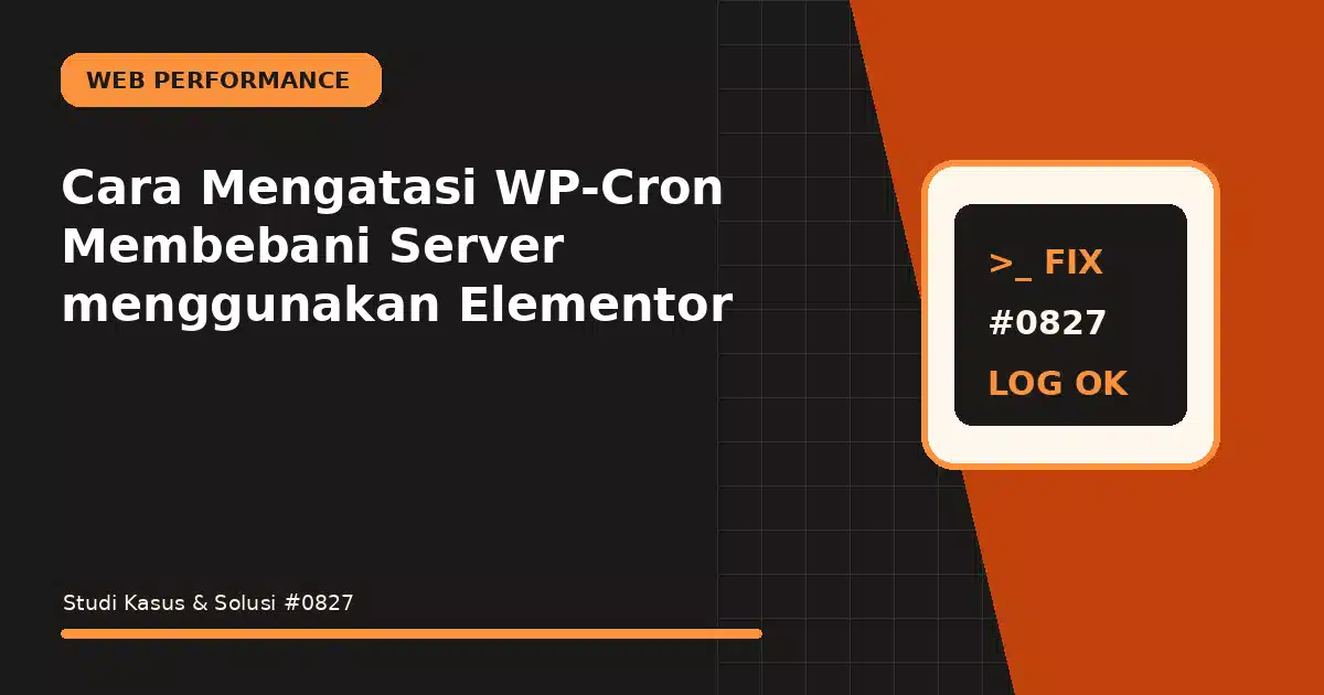 Cara Mengatasi WP-Cron Membebani Server menggunakan Elementor