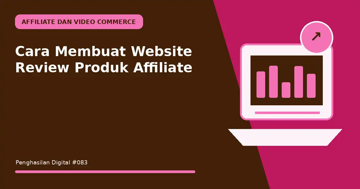 membuat website review produk affiliate