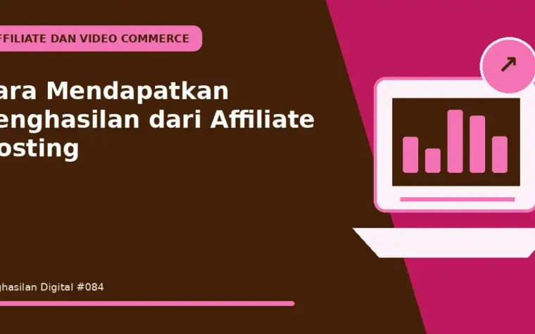 Cara Mendapatkan Penghasilan dari Affiliate Hosting