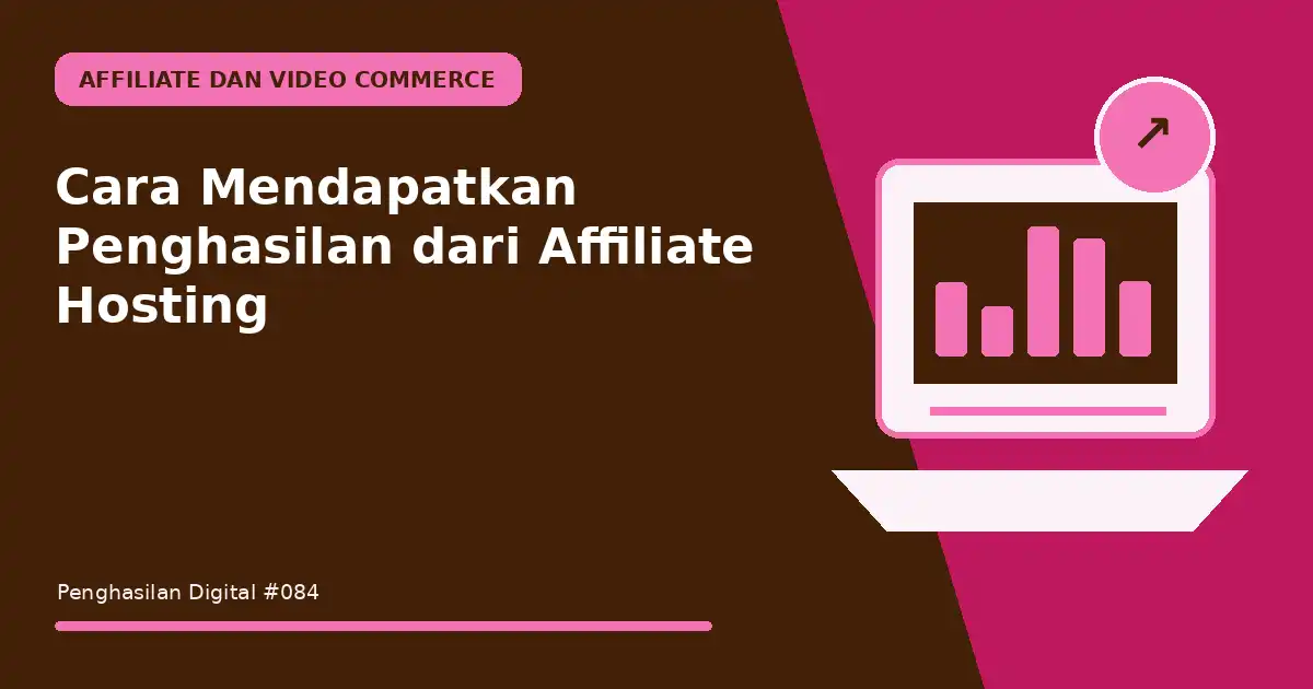 mendapatkan penghasilan dari affiliate hosting