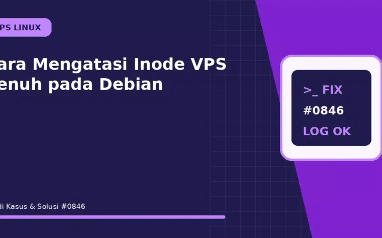 Cara Mengatasi Inode VPS Penuh pada Debian