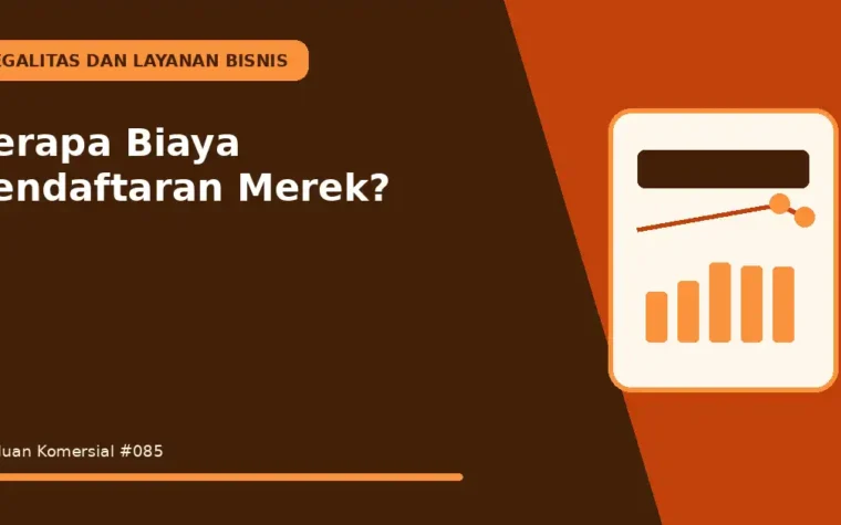 Berapa Biaya Pendaftaran Merek?