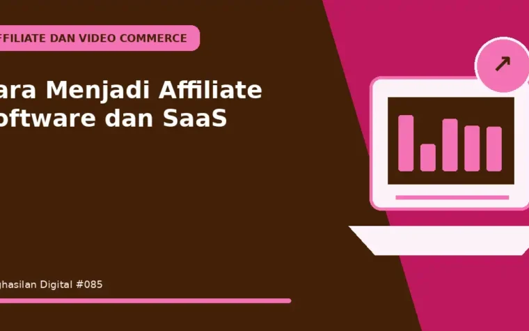 Cara Menjadi Affiliate Software dan SaaS