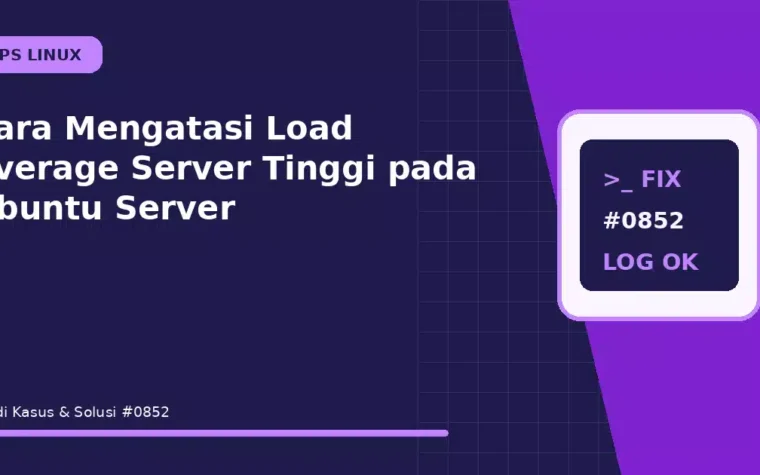 Cara Mengatasi Load Average Server Tinggi pada Ubuntu Server