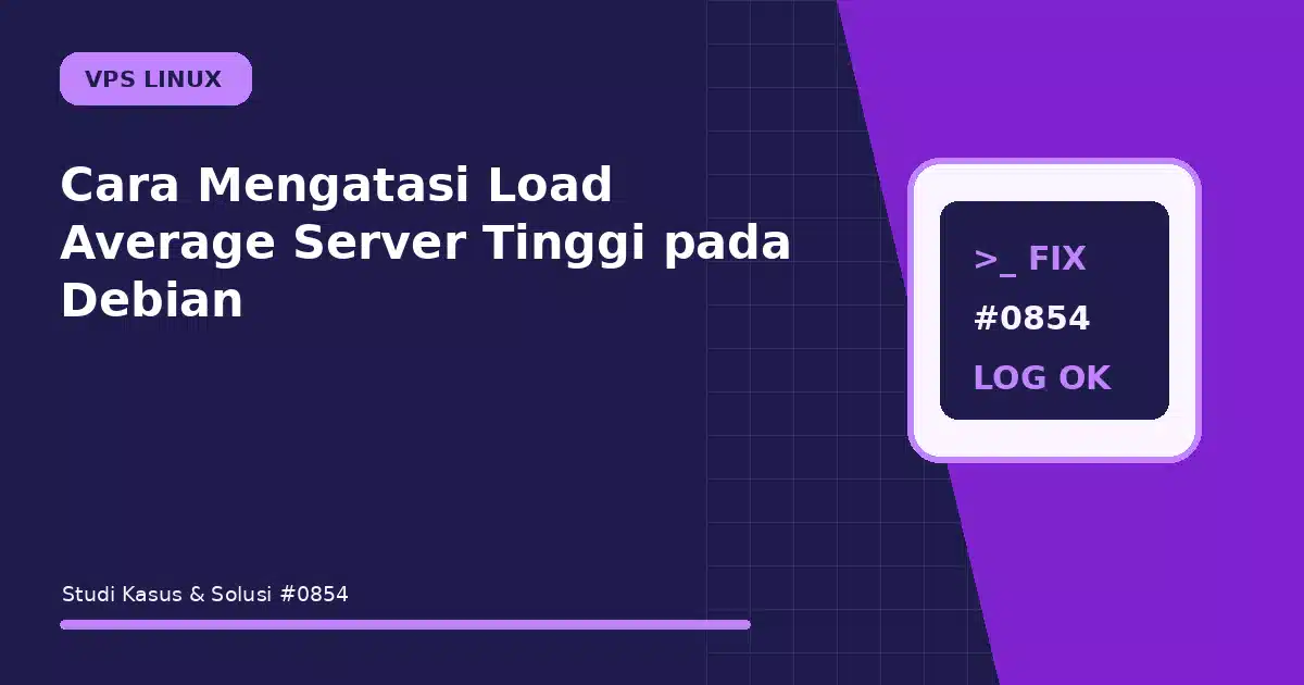 Cara Mengatasi Load Average Server Tinggi pada Debian