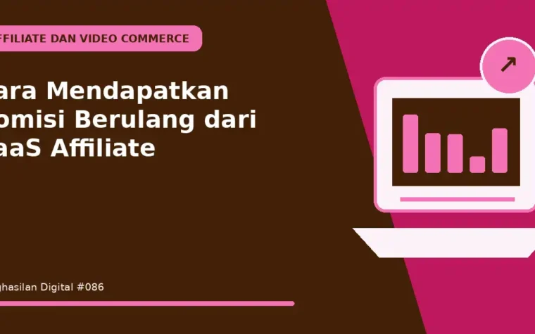 Cara Mendapatkan Komisi Berulang dari SaaS Affiliate