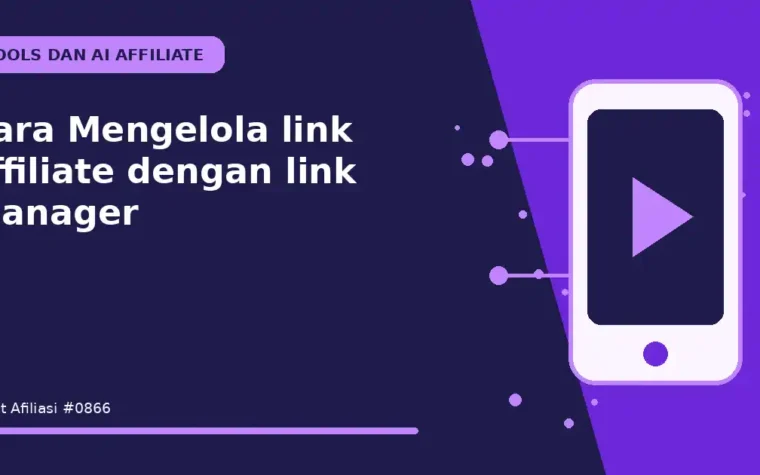 Cara Mengelola link affiliate dengan link manager