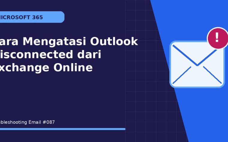 Cara Mengatasi Outlook Disconnected dari Exchange Online