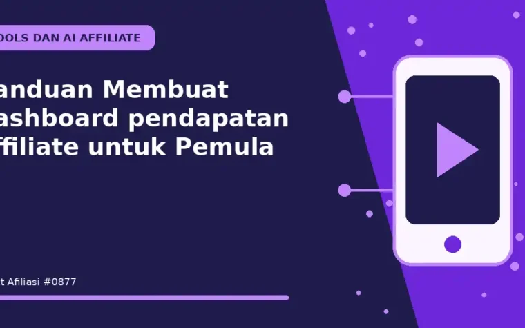 Panduan Membuat dashboard pendapatan affiliate untuk Pemula
