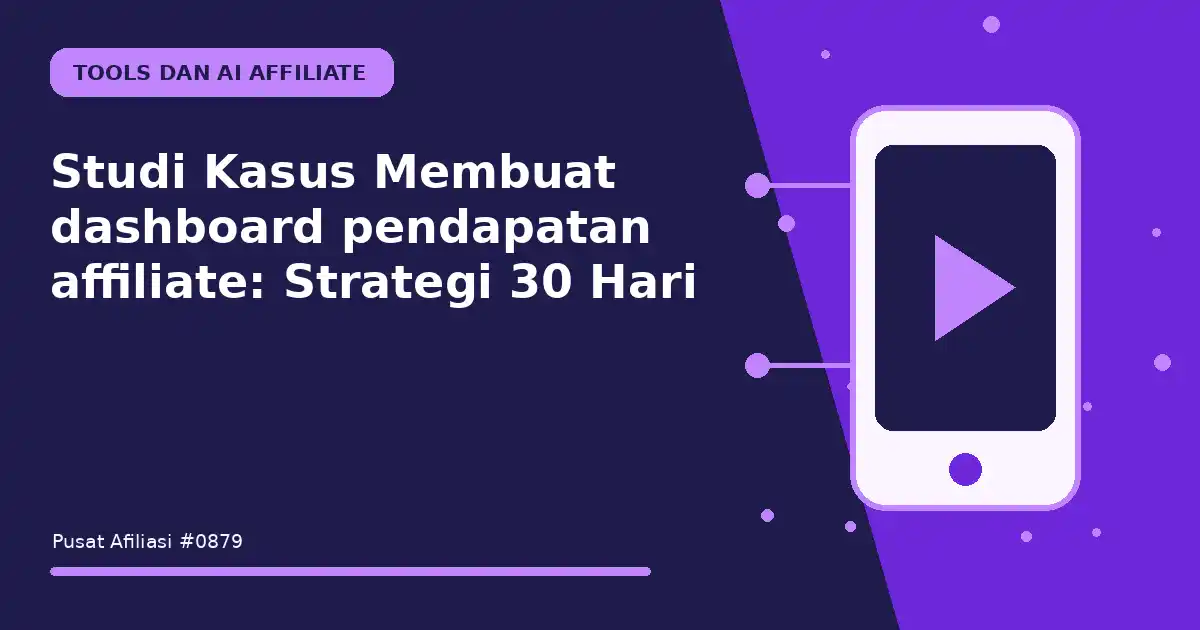 membuat dashboard pendapatan affiliate