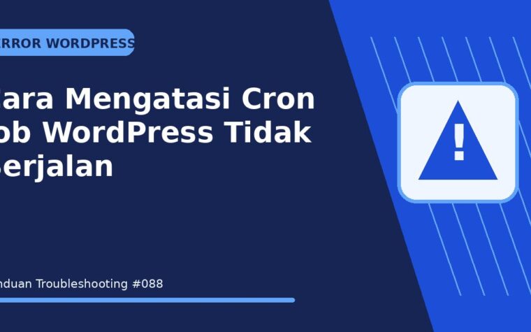 Cara Mengatasi Cron Job WordPress Tidak Berjalan