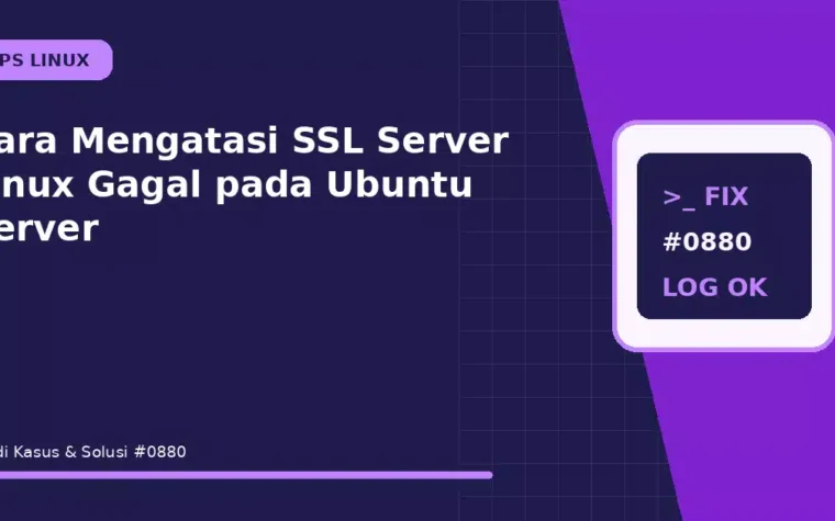 Cara Mengatasi SSL Server Linux Gagal pada Ubuntu Server