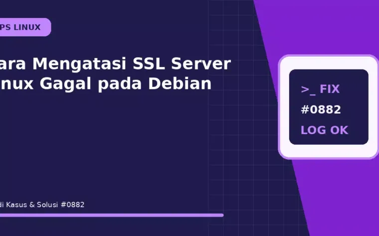 Cara Mengatasi SSL Server Linux Gagal pada Debian