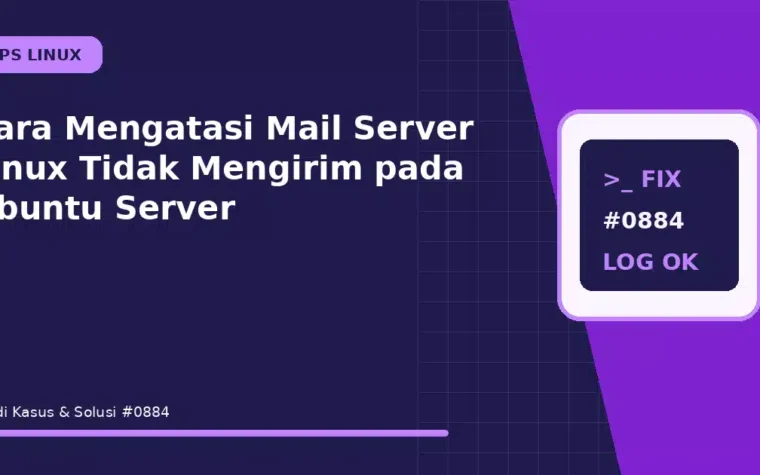 Cara Mengatasi Mail Server Linux Tidak Mengirim pada Ubuntu Server