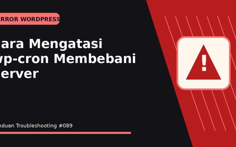 Cara Mengatasi wp-cron Membebani Server