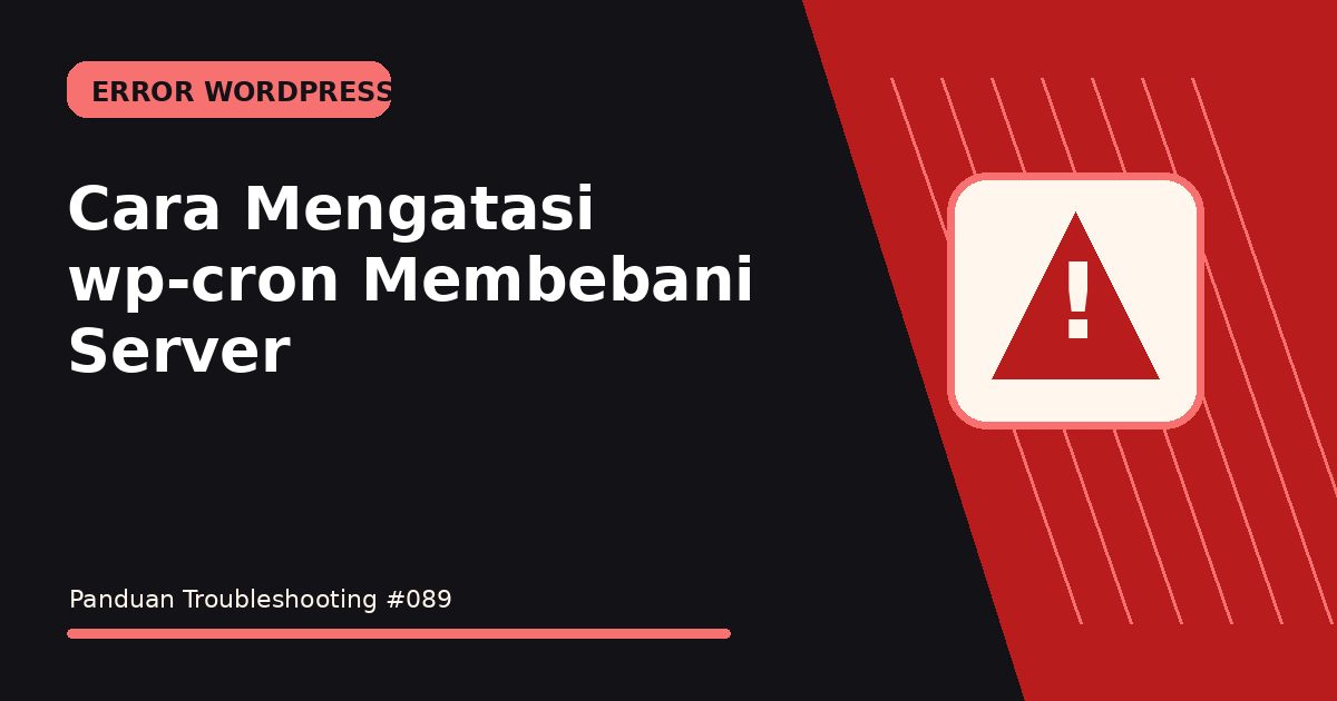 Cara Mengatasi wp-cron Membebani Server