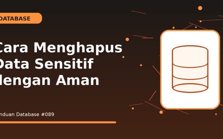 Cara Menghapus Data Sensitif dengan Aman