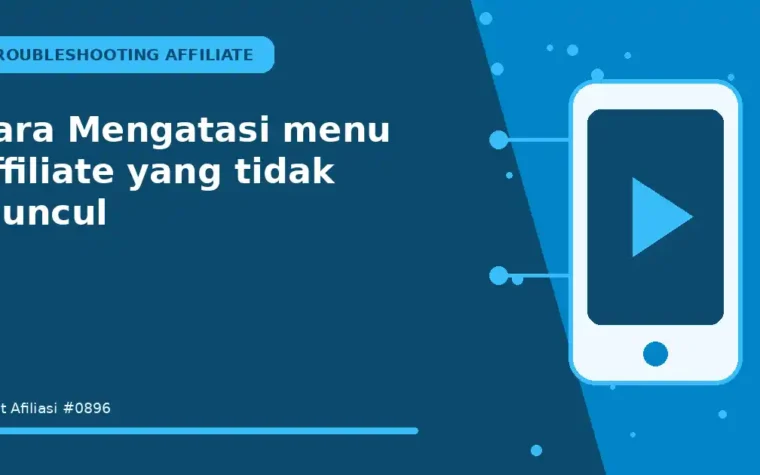 Cara Mengatasi menu affiliate yang tidak muncul