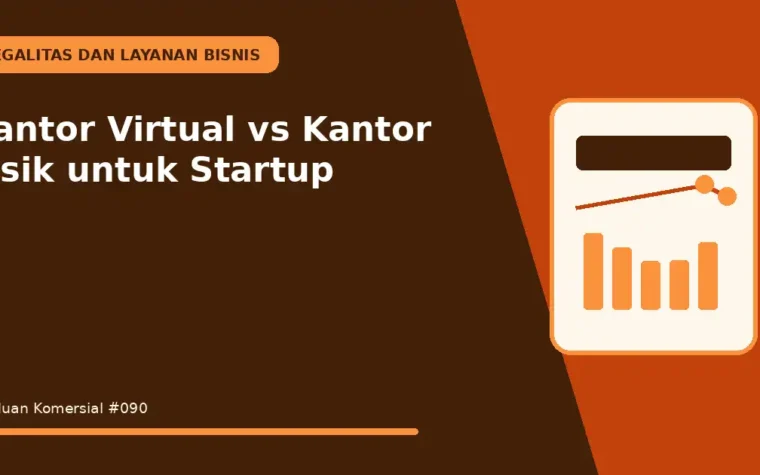 Kantor Virtual vs Kantor Fisik untuk Startup