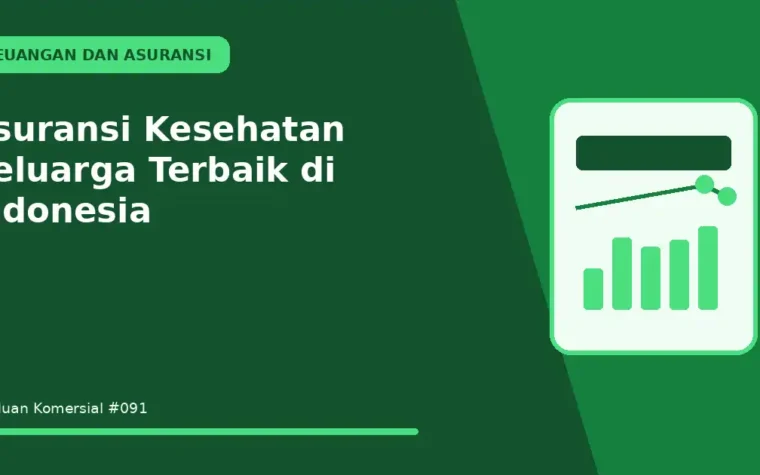 Asuransi Kesehatan Keluarga Terbaik di Indonesia