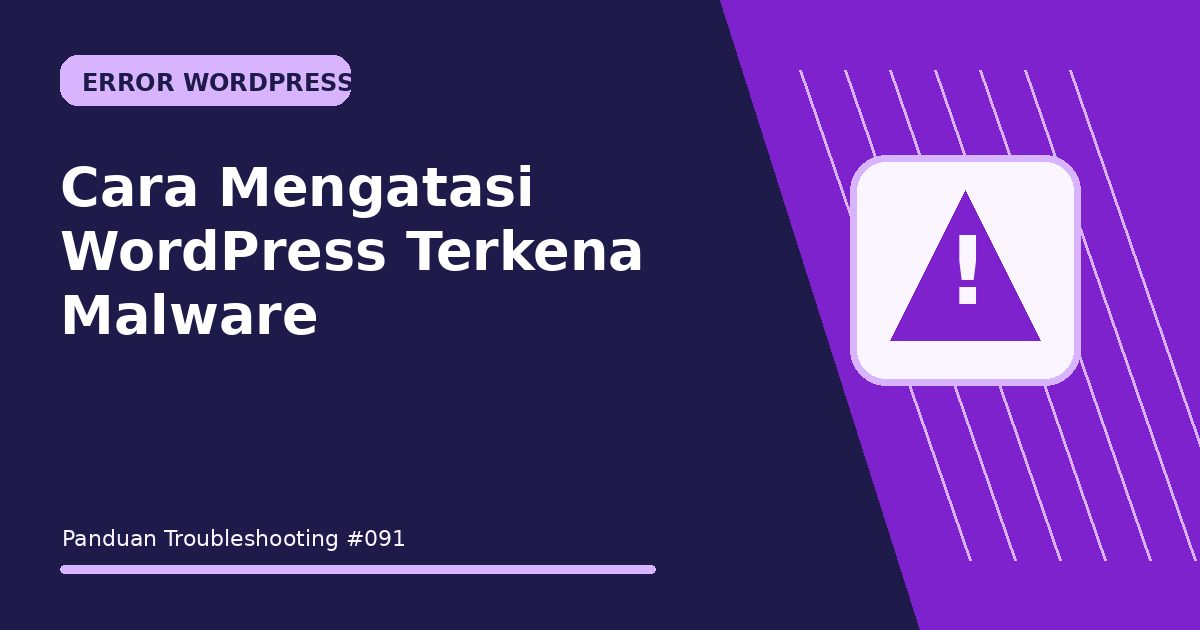 Cara Mengatasi WordPress Terkena Malware