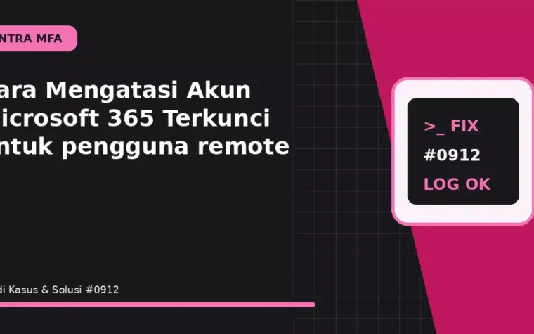 Cara Mengatasi Akun Microsoft 365 Terkunci untuk pengguna remote
