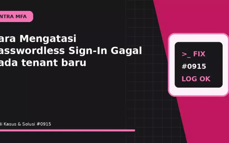 Cara Mengatasi Passwordless Sign-In Gagal pada tenant baru